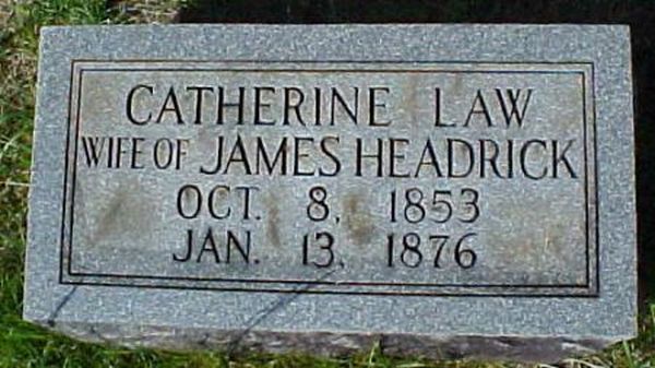 Catherine Law Headrick Gravestone