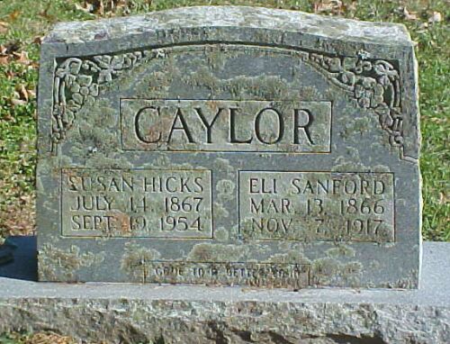 Susan Hicks Eli Sandford Caylor Gravestone